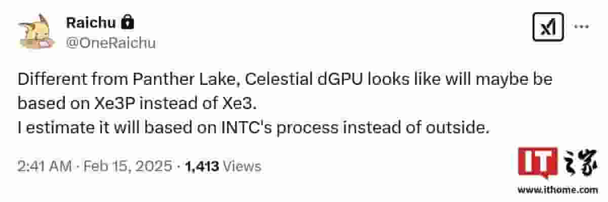英特尔Celestial独显或采Xe3P架构，内部制程能否带来新突破？