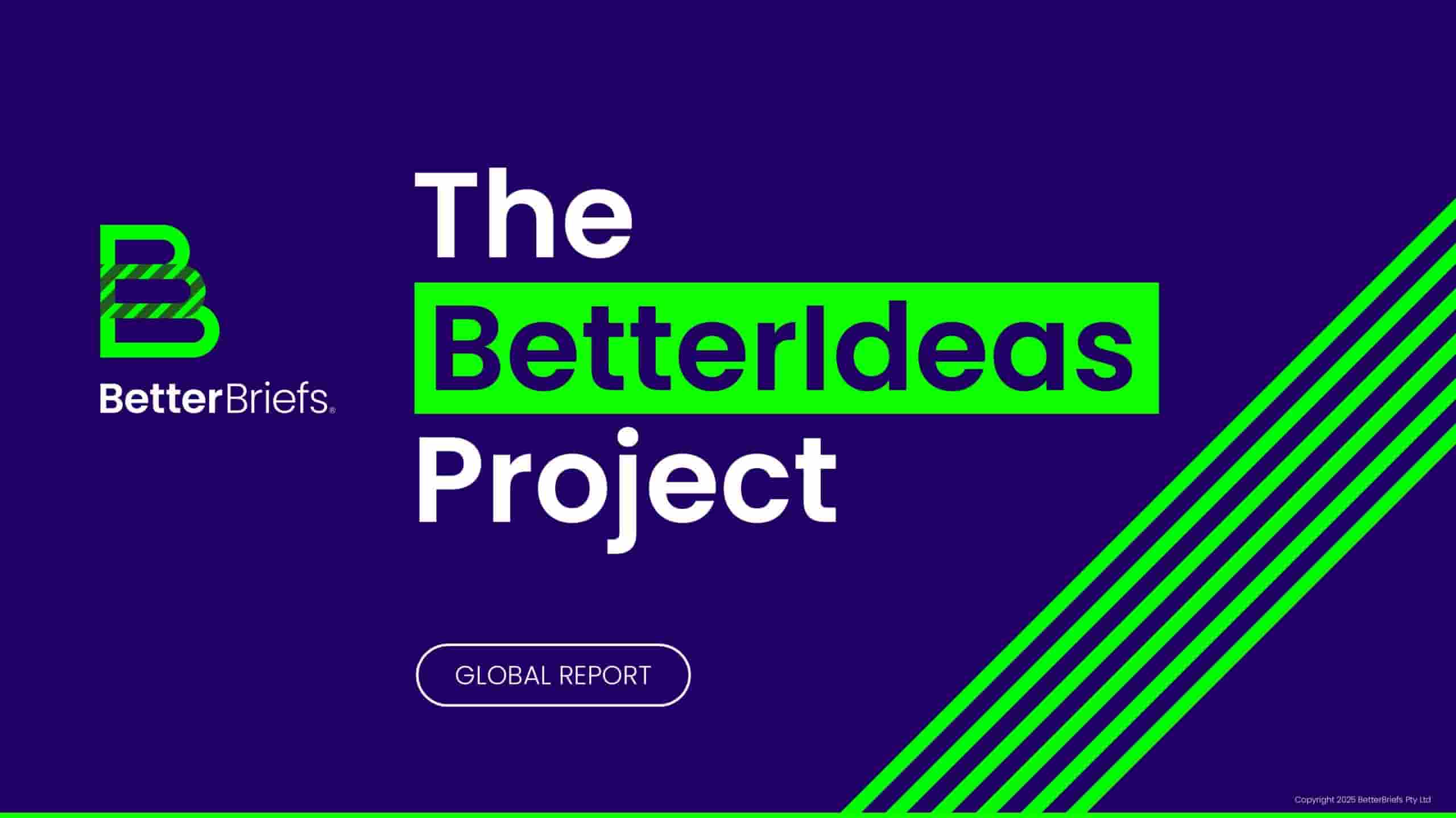 BetterBriefs：2025年全球创意报告