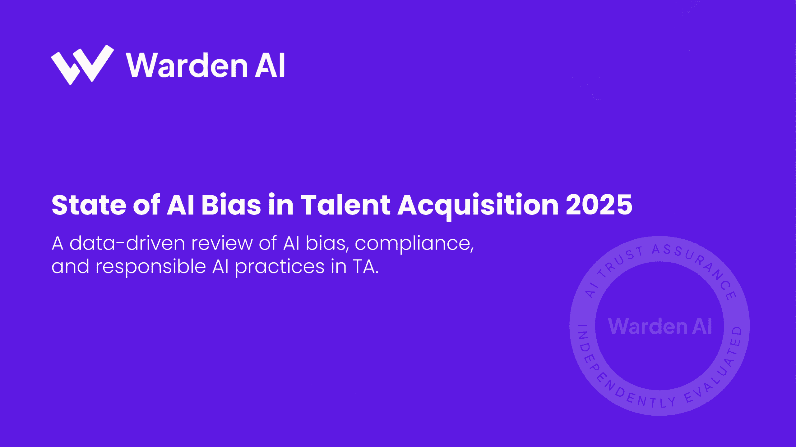 Warden Al:2025年人才招聘中人工智能偏见现状报告